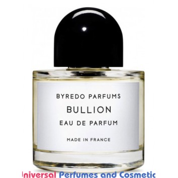 Our impression of Bullion Byredo Unisex Concentrated Premium Perfume Oil (009081) Premium grade